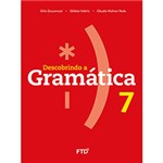 Ficha técnica e caractérísticas do produto Livro - Descobrindo a Gramática 7
