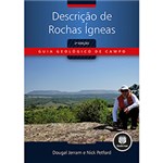Ficha técnica e caractérísticas do produto Livro - Descrição de Rochas Ígneas: Guia Geológico de Campo