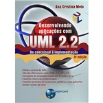 Ficha técnica e caractérísticas do produto Livro - Desenvolvendo Aplicações com UML 2.2 - do Conceitual à Implementação