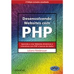 Ficha técnica e caractérísticas do produto Livro - Desenvolvendo Websites com PHP - Aprenda a Criar Websites Dinâmicos e Interativos com PHP e Banco de Dados