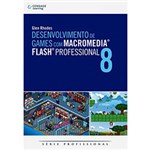 Ficha técnica e caractérísticas do produto Livro - Desenvolvimento de Games com Macromedia Flash Professional - 8