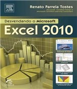 Ficha técnica e caractérísticas do produto Livro - Desvendando o Microsoft Excel 2010