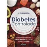 Ficha técnica e caractérísticas do produto Livro Diabetes Controlada