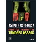 Ficha técnica e caractérísticas do produto Livro - Diagnóstico e Tratamento de Tumores Ósseos