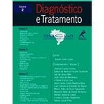 Ficha técnica e caractérísticas do produto Livro - Diagnóstico e Tratamento - Vol. 2