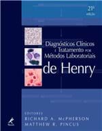 Ficha técnica e caractérísticas do produto Livro - Diagnósticos Clínicos e Tratamento por Métodos Laboratoriais - Henry