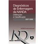 Ficha técnica e caractérísticas do produto Livro - Diagnósticos de Enfermagem da Nanda - Definições e Classificação 2007-2008