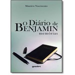 Ficha técnica e caractérísticas do produto Livro - Diário de Benjamin, O: Memórias