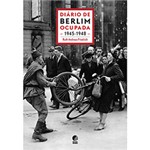 Ficha técnica e caractérísticas do produto Livro - Diário de Berlim Ocupada - 1945-1948
