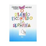 Ficha técnica e caractérísticas do produto Livro - Diario Escondido da Serafina, o