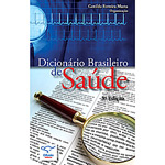 Ficha técnica e caractérísticas do produto Livro - Dicionário Brasileiro de Saúde