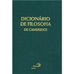 Ficha técnica e caractérísticas do produto Livro - Dicionário de Filosofia de Cambridge