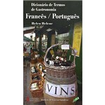 Ficha técnica e caractérísticas do produto Livro - Dicionário de Termos de Gastronomia: Francês/Português