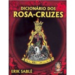 Ficha técnica e caractérísticas do produto Livro - Dicionário dos Rosa-Cruzes