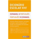 Ficha técnica e caractérísticas do produto Livro - Dicionário Escolar WMF - Espanhol/Português - Português/Espanhol