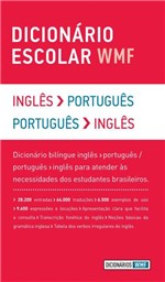 Ficha técnica e caractérísticas do produto Livro - Dicionário Escolar WMF - Inglês-Português / Português-Inglês