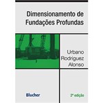 Ficha técnica e caractérísticas do produto Livro - Dimensionamento de Fundações Profundas