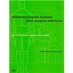 Ficha técnica e caractérísticas do produto Livro - Dimensionamento Humano para Espaços Interiores