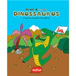 Ficha técnica e caractérísticas do produto Livro - Dinossauros: Colorir & Apagar