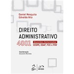 Ficha técnica e caractérísticas do produto Livro - Direito Administrativo 4001: Questões Comentadas: Cespe, Esaf, Fcc e Fgv