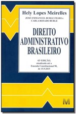 Ficha técnica e caractérísticas do produto Livro - Direito Administrativo Brasileiro - 42 Ed./2016