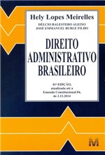 Ficha técnica e caractérísticas do produto Livro - Direito Administrativo Brasileiro - 41 Ed./2015