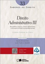 Ficha técnica e caractérísticas do produto Livro - Direito Administrativo III - 1ª Edição de 2012