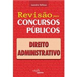 Livro - Direito Administrativo - Revisão para Concursos Públicos