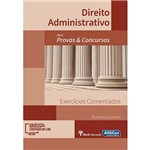 Ficha técnica e caractérísticas do produto Livro - Direito Administrativo - Série Provas e Concursos