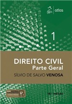 Ficha técnica e caractérísticas do produto Livro - Direito Civil - Parte Geral - Vol. 1 - Venosa - Atlas