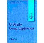 Ficha técnica e caractérísticas do produto Livro - Direito Como Experiencia, O: Introdução à Epistemologia Jurídica