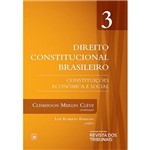 Livro - Direito Constitucional Brasileiro: Constituições Econômica e Social - Vol. 3