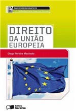 Ficha técnica e caractérísticas do produto Livro - Direito da União Europeia - 1ª Edição de 2013