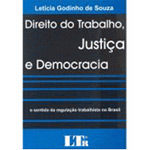 Ficha técnica e caractérísticas do produto Livro - Direito do Trabalho, Justiça e Democracia
