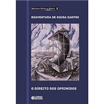 Ficha técnica e caractérísticas do produto Livro -Direito dos Oprimidos - Sociologia Crítica do Direito - Vol. 1