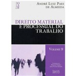 Ficha técnica e caractérísticas do produto Livro - Direito Material e Processual do Trabalho - Vol. 9 - Coleção OAB