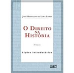 Ficha técnica e caractérísticas do produto Livro - Direito na História, O: Lições Introdutórias