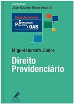 Ficha técnica e caractérísticas do produto Livro - Direito Previdenciário - Horvath Júnior - Manole