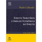 Ficha técnica e caractérísticas do produto Livro - Direito Tributário e Análise Econômica do Direito