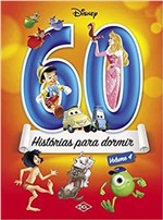 Ficha técnica e caractérísticas do produto Livro - Disney - 60 Historias para Dormir, V.4 - Dcl