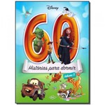 Ficha técnica e caractérísticas do produto Livro - Disney 60 Historias para Dormir - Vol.05 - Dcl
