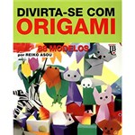 Ficha técnica e caractérísticas do produto Livro - Divirta-se com Origami