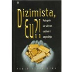 Ficha técnica e caractérísticas do produto Livro - Dizimista, Eu?!