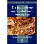 Ficha técnica e caractérísticas do produto Livro - do Feudalismo ao Capitalismo: Transições