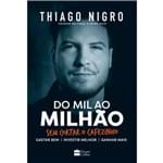Ficha técnica e caractérísticas do produto Livro do Mil ao Milhão Sem Cortar o Cafezinho Autor Thiago Nigro
