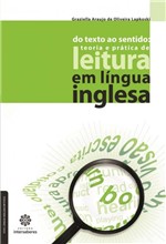 Ficha técnica e caractérísticas do produto Do Texto ao Sentido - Teoria e Pratica em Lingua Inglesa - Ibpex