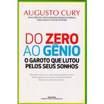 Ficha técnica e caractérísticas do produto Livro - do Zero ao Gênio: o Garoto que Lutou Pelos Seus Sonhos