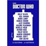 Ficha técnica e caractérísticas do produto Livro - Doctor Who: 12 Doutores, 12 Histórias