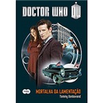 Ficha técnica e caractérísticas do produto Livro - Doctor Who: Mortalha da Lamentação