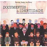 Ficha técnica e caractérísticas do produto Livro - Documentos de Identidade: uma Introdução a Teorias do Currículo